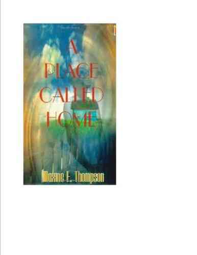 A Place Called Home: (A Collection Of Short Stories)