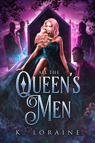 All The Queen S Men: A Fae Romance