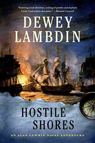 Hostile Shores: An Alan Lewrie Naval Adventure (Alan Lewrie Naval Adventures 19)