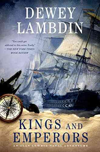 Kings And Emperors: An Alan Lewrie Naval Adventure (Alan Lewrie Naval Adventures 21)