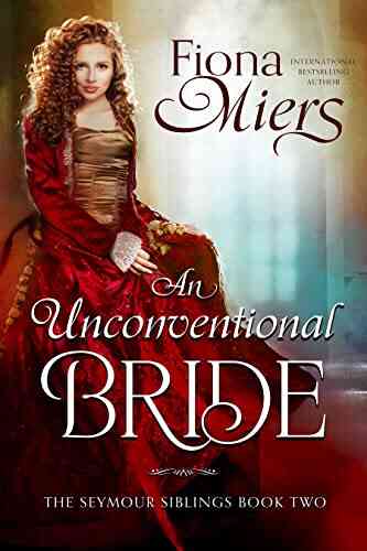 An Unconventional Bride (The Seymour Siblings 2)