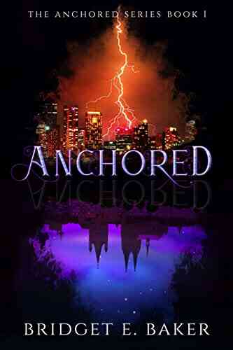 Anchored: An Urban Fantasy (The Anchored 1)