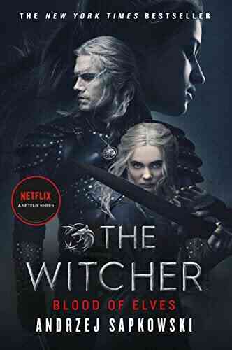 Blood Of Elves (The Witcher 3 / The Witcher Saga Novels 1)