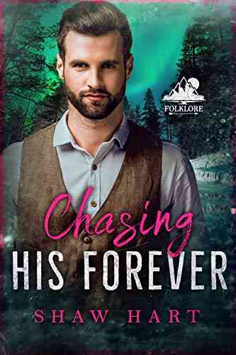 Chasing His Forever (Folklore 5)