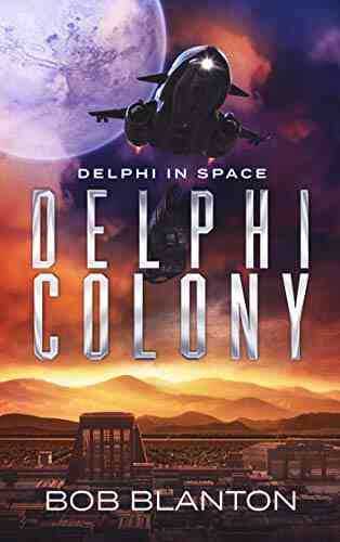 Delphi Colony (Delphi In Space 8)