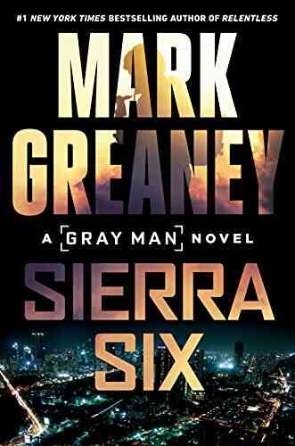 Sierra Six (Gray Man 11)