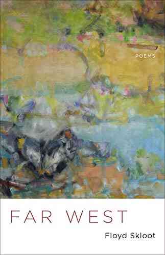 Far West: Poems Darryl Carr