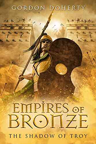 Empires Of Bronze: The Shadow Of Troy (Empires Of Bronze 5)