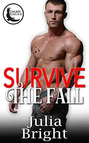 Survive The Fall: A Romantic Suspense Novel (Dark Eagle 1)