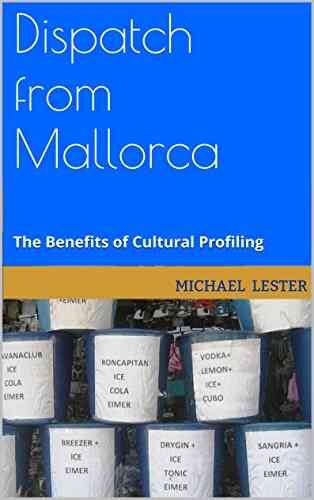Dispatch From Mallorca: The Benefits Of Cultural Profiling