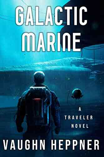 Galactic Marine (The Traveler 1)
