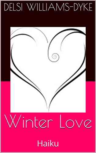 Winter Love: Haiku Valerie Nifora