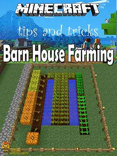 Farming In Minecraft Tips And Tricks Tutorial : Tips Tricks And More