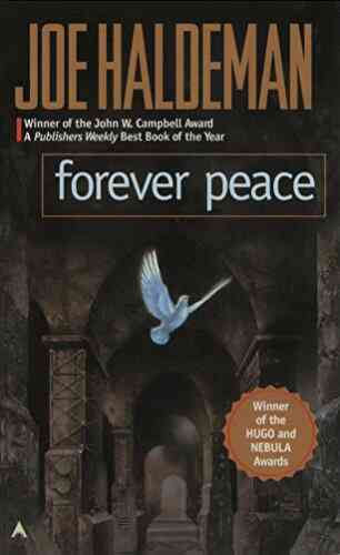 Forever Peace (Forever War) Joe Haldeman