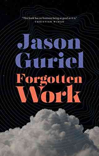 Forgotten Work Jason Guriel