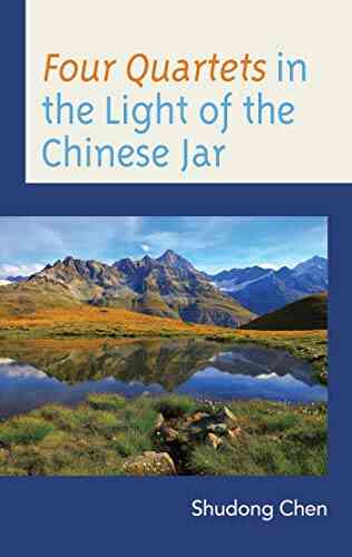 Four Quartets In The Light Of The Chinese Jar