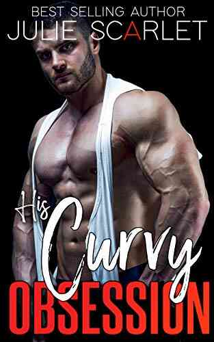 His Curvy Obsession (Obsessed Older Men 4)