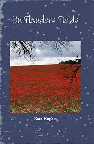 In Flanders Fields Kara Hughes