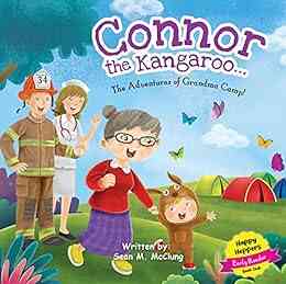 Connor The Kangaroo: The Adventures Of Grandma Camp