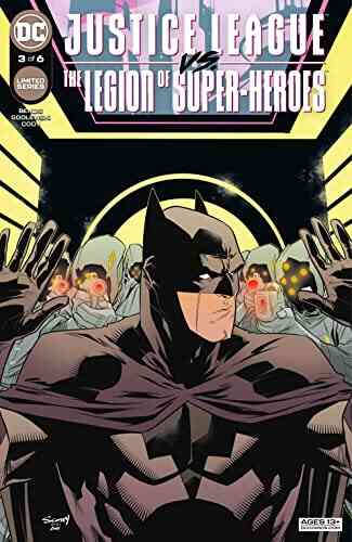 Justice League Vs The Legion Of Super Heroes (2022) #3