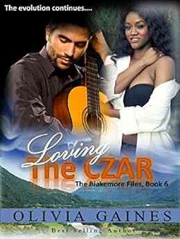 Loving The Czar (The Blakemore Files 6)