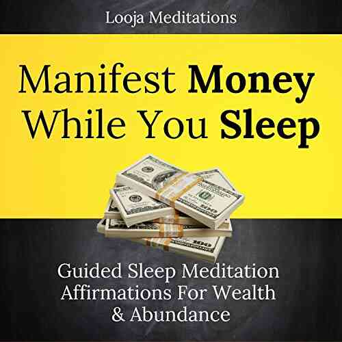 Manifest Money While You Sleep: Guided Sleep Meditation With Affirmations For Wealth Abundance
