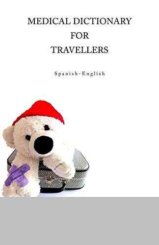Medical Dictionary For Travellers Spanish English