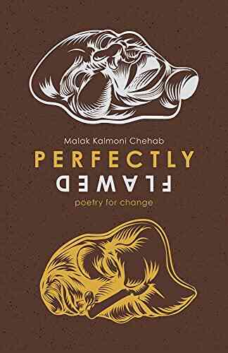 Perfectly Flawed: Poetry For Change