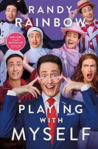 Playing With Myself Randy Rainbow
