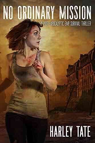 No Ordinary Mission: A Post Apocalyptic Survival Thriller (No Ordinary Day 3)