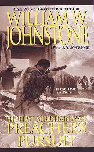 Preacher S Pursuit (The First Mountain Man 15)