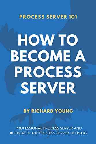 Process Server 101: How To Become A Process Server