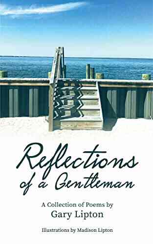 Reflections Of A Gentleman: A Collection Of Poems
