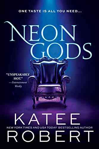 Neon Gods: A Scorchingly Hot Modern Retelling Of Hades And Persephone (Dark Olympus 1)