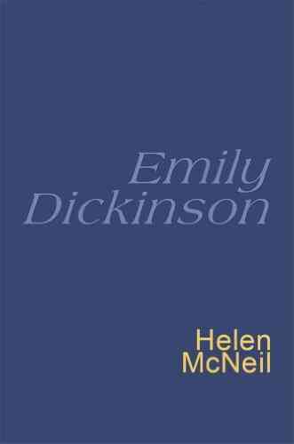 Emily Dickinson: A Selection Of Poems From One Of America S Most Iconic Poets (The Great Poets)