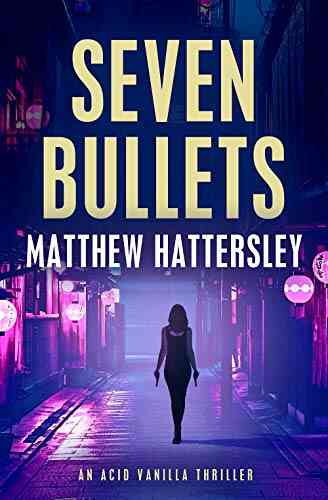Seven Bullets (Acid Vanilla 2)