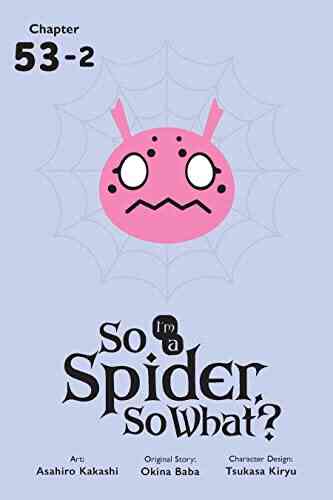 So I M A Spider So What? #53 2