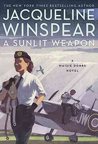 A Sunlit Weapon: A Novel (Maisie Dobbs 17)
