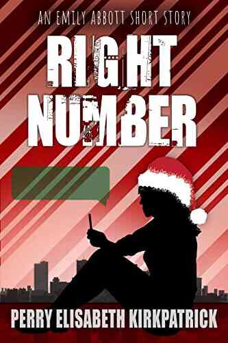 Right Number: (An Emily Abbott Short Story) (The Accidental Cases Of Emily Abbott)