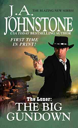 The Big Gundown (The Loner 4)