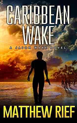 Caribbean Wake (Jason Wake 1)