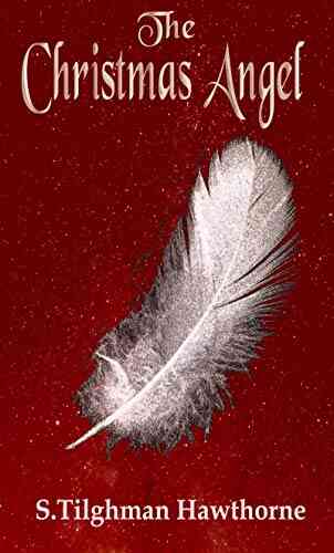 The Christmas Angel S Tilghman Hawthorne