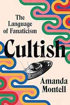 Cultish: The Language Of Fanaticism