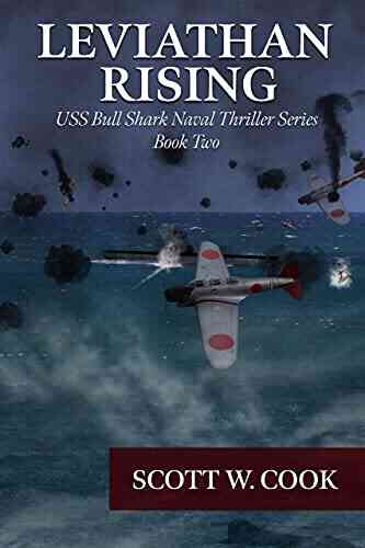 Leviathan Rising: A WWII Submarine Adventure Novel (USS Bull Shark Naval Thriller 2)