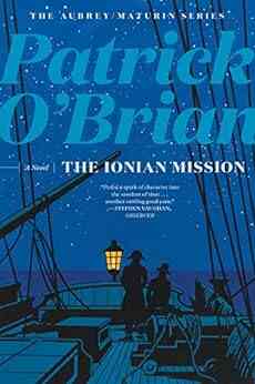 The Ionian Mission (Vol 8) (Aubrey/Maturin Novels)