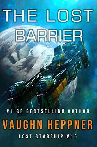 The Lost Barrier (Lost Starship 15)