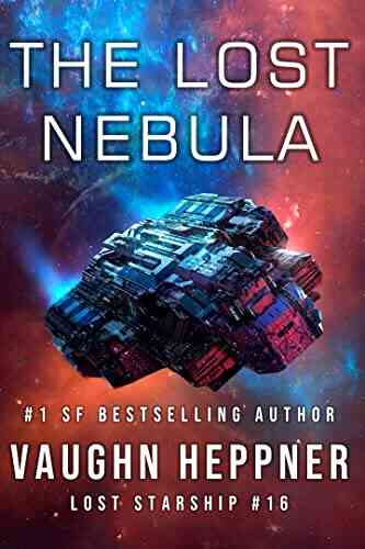 The Lost Nebula (Lost Starship 16)