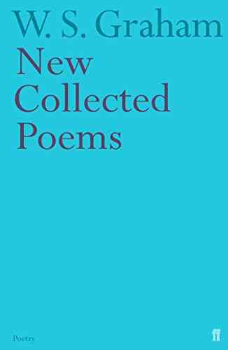 New Collected Poems: W S Graham