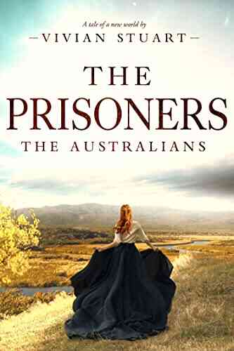 The Prisoners (The Australians 2)