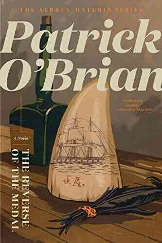 The Reverse Of The Medal (Vol 11) (Aubrey/Maturin Novels)